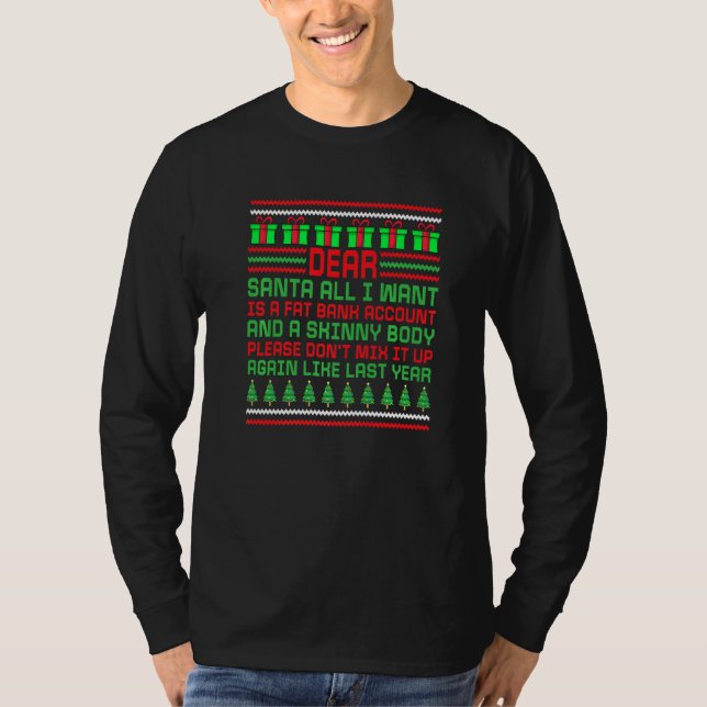 Camiseta Querido Papai Noel Tudo Que Eu Quero É Uma Conta B (Frente)