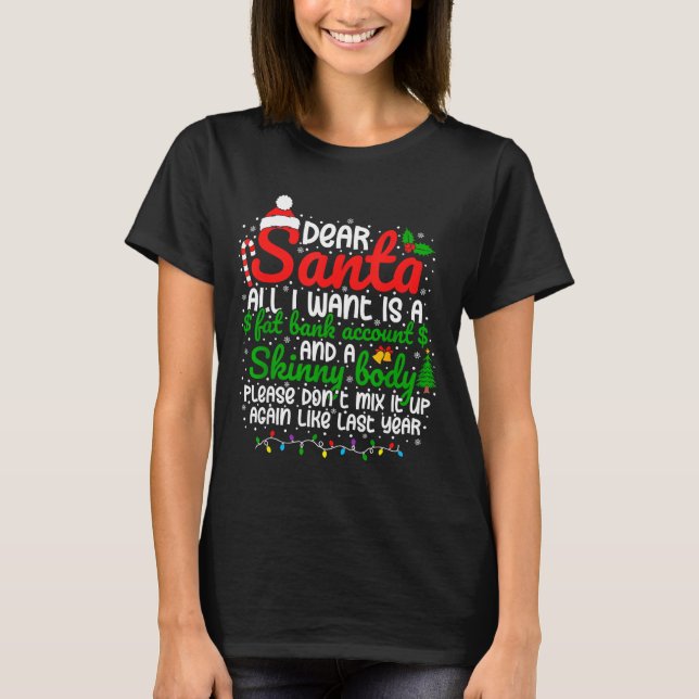 Camiseta Querido Papai Noel Tudo Que Eu Quero É Uma Conta B (Frente)