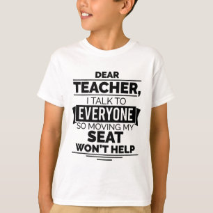 Camiseta Querido professor, eu falo com todos, então mudar