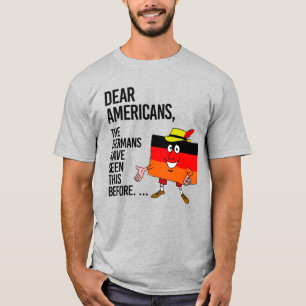 CAMISETA QUERIDOS AMERICANOS, OS ALEMÃES JÁ VIRAM ISSO AN
