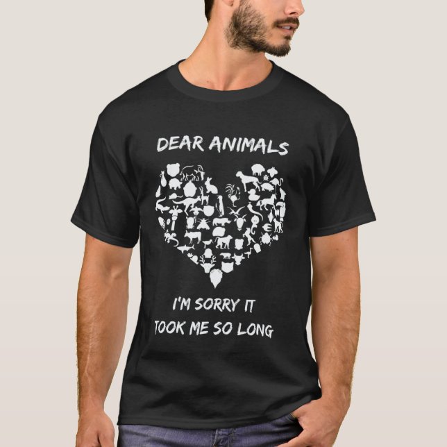 Camiseta Queridos Animais Desculpe Ter Levado Tanto Tempo V (Frente)