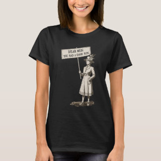 Camiseta Queridos Homens Vocês Tiveram uma Boa Corrida Femi