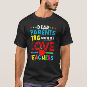 Camiseta Queridos Pais Você Foi Marcado Amor Professora   Ú