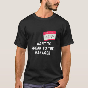 Camiseta Quero falar com a gerente Karen Halloween Cos