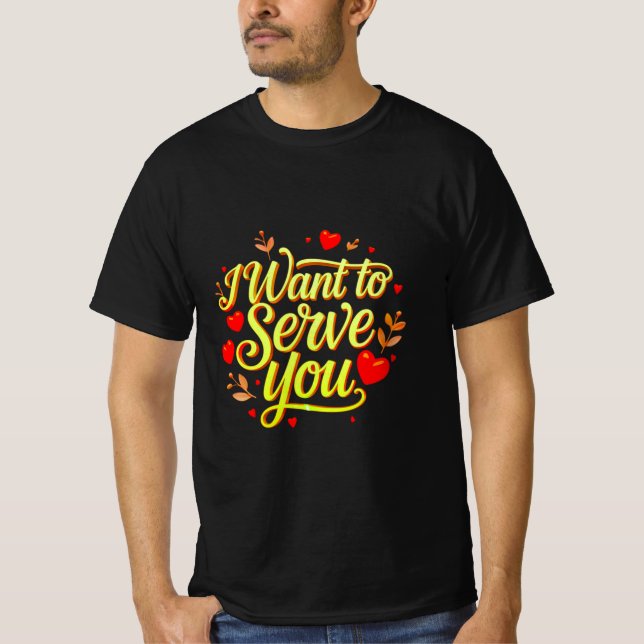 Camiseta Quero Servir-Te - Design de Coração Bonita (Frente)
