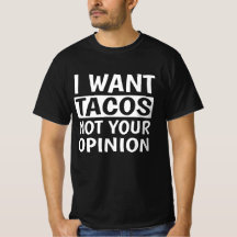 Quero Tacos Não Sua Opinião,