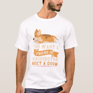 Camiseta Quero Um Amigo Em Washington Pegar Um Cão