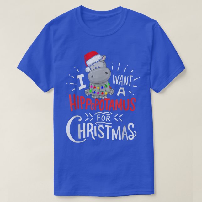 Camiseta Quero Um Hippopotamus Para O Natal, Xmas Hippo (Frente do Design)