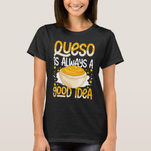 Camiseta Queso Dip Cheese Salsa Mexicano Chips Chile Con Qu