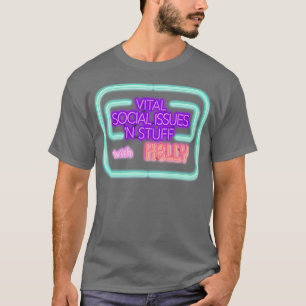 Camiseta Questões Sociais Vitais Em Coisas Com Kelly