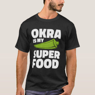 Camiseta Quiabo É Meu Alimento Super Gardening Dieta Basead
