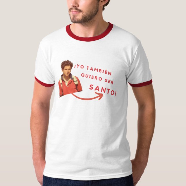 Camiseta Quiero Ser Santo (Frente)