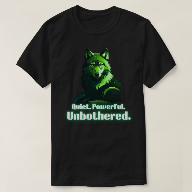 Camiseta Quiet Powerful Unbothered Wolf Minimal Strength (Frente do Design)