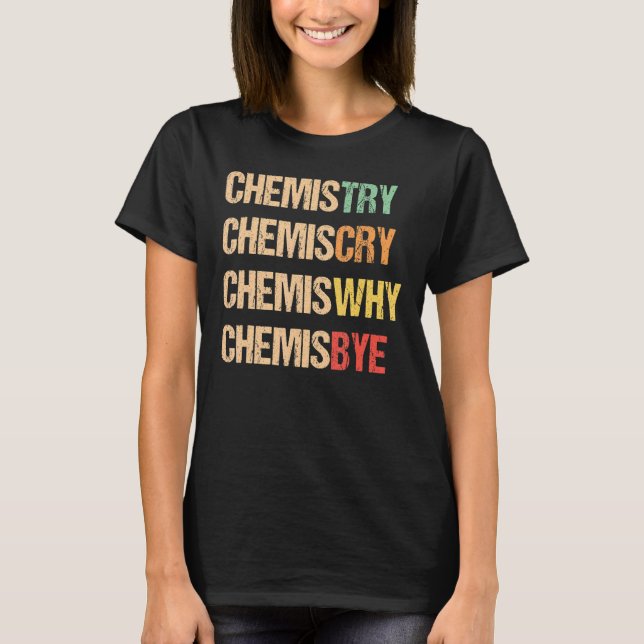 Camiseta Química Chemischame Chemisbye 1 (Frente)