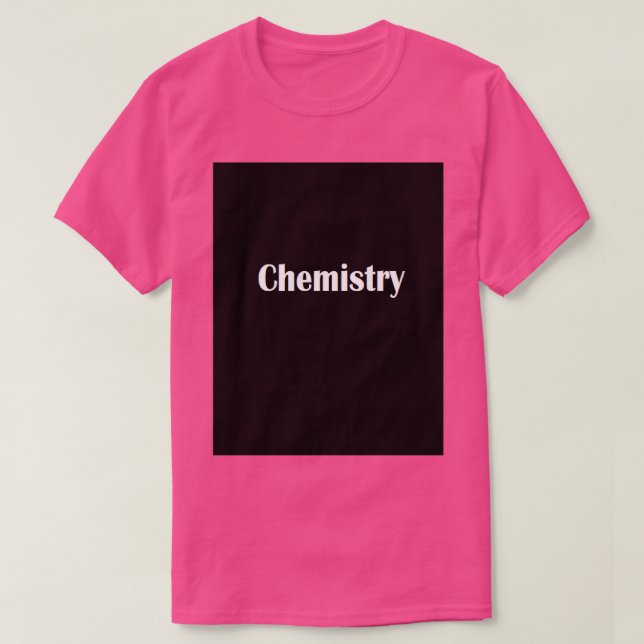 Camiseta Química constrói realidade física (Frente do Design)