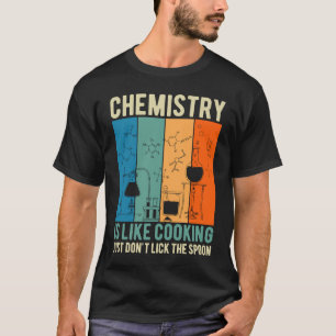Camiseta Química de Ciência é como Cozinhar Não Lick