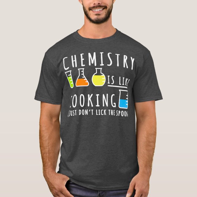 Camiseta Química é como    cozinharCiência, presente de hum (Frente)