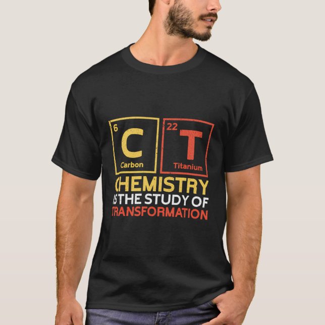 Camiseta Química é Química de Ciências de Transformação (Frente)