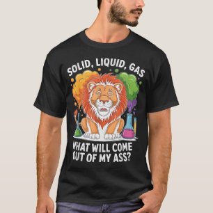 Camiseta Química engraçada leão sólido líquido gás humor
