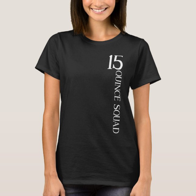 Camiseta Quince Squad Quinceanera 15 Birthday Girls Quinc (Frente)