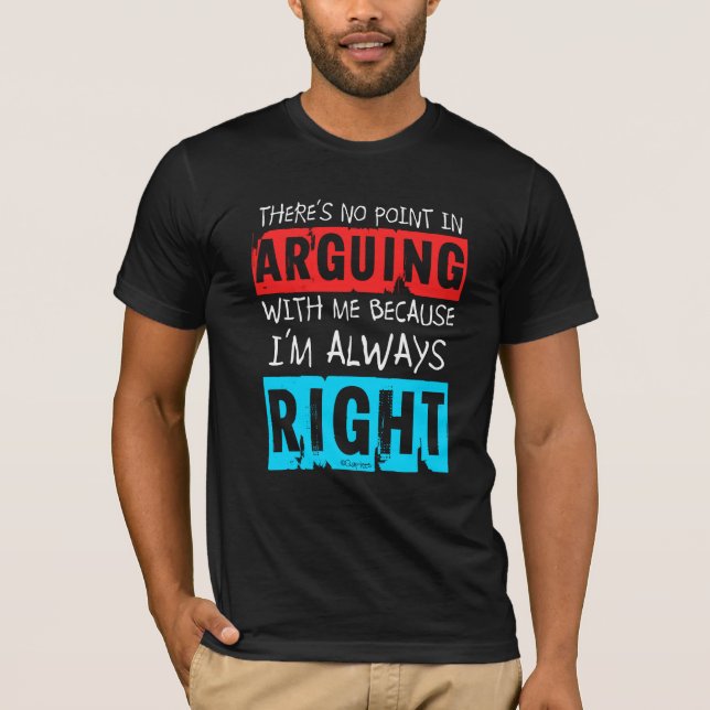 Camiseta QuipTees: Nenhum ponto na argumentação, eu sou (Frente)