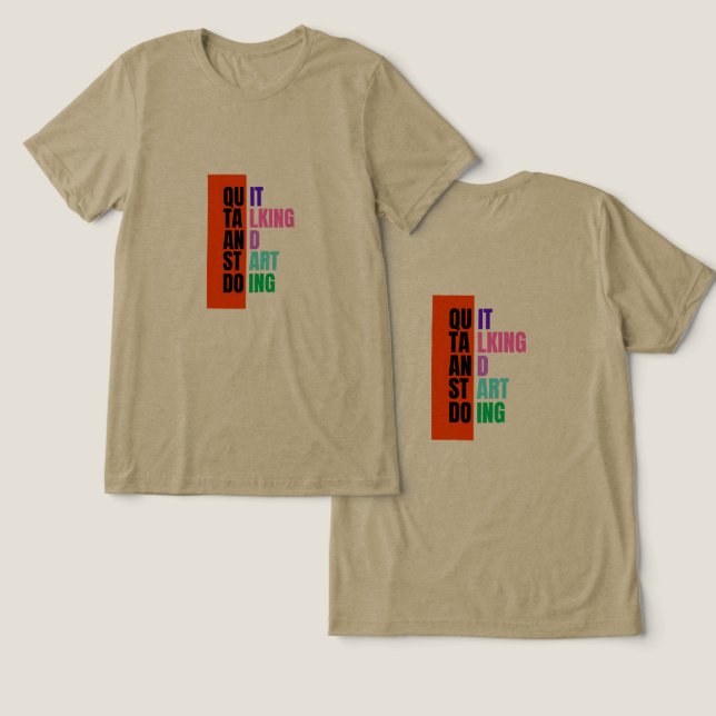 Camiseta #QuitTalking&StartDoingT-Shirt (Design Frente e Verso)