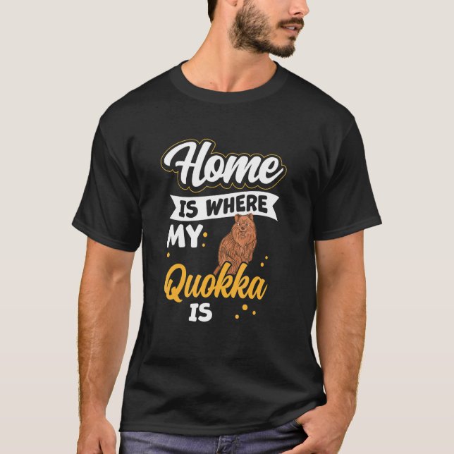 Camiseta Quokka is my home short tailed kangaroo Quokka (Frente)