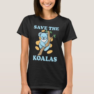 Camiseta Quote Animal Save The Koalas