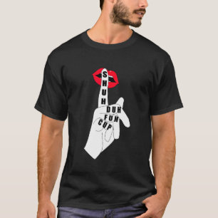 Camiseta Quote Coffee Shuh Duh Fuh Cup