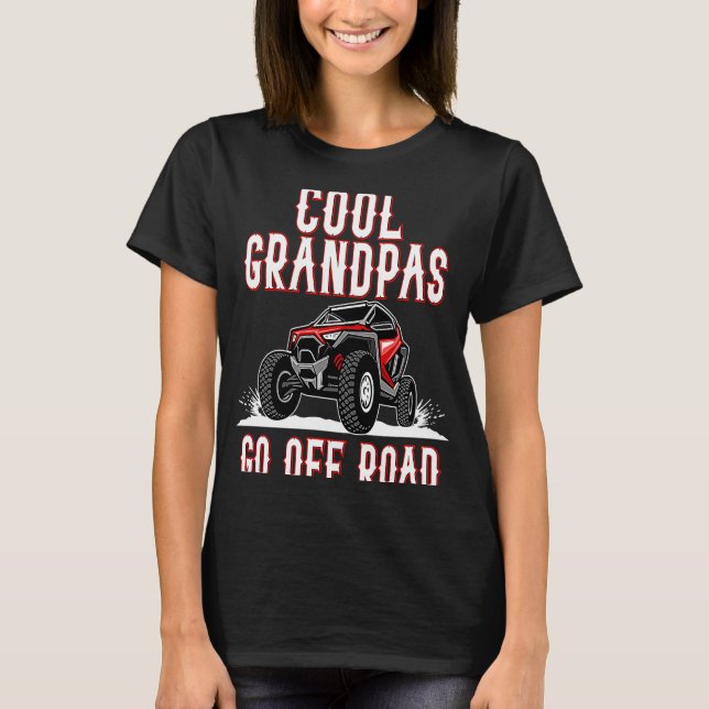 Camiseta Quote Cool Grandpas Go Road UTV 4  Wheeler (Frente)
