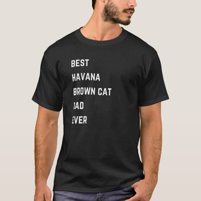 Camiseta quotes Best Havana Brown Cat Dad slogan words (Frente)