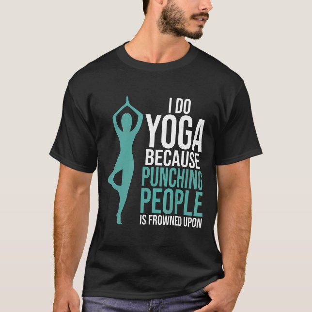 Camiseta Quoti Do Yoga Porque Pessoas De Punção São Contraí (Frente)