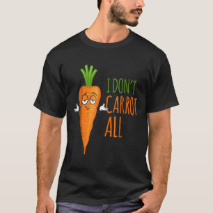 Camiseta Quoti Dont Carrot Allquot Funny Vegan Puns Men Amp