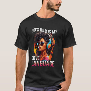 Camiseta R&B é minha língua de amor RnB Soul Fan Music Fe