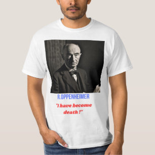 Camiseta R Oppenheimer "eu me tornei a morte" T shirt