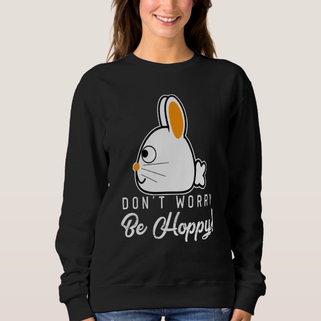 Camiseta Rabbits Don't Worry Be Hoppy Happy Bunnies and Bun (Frente)