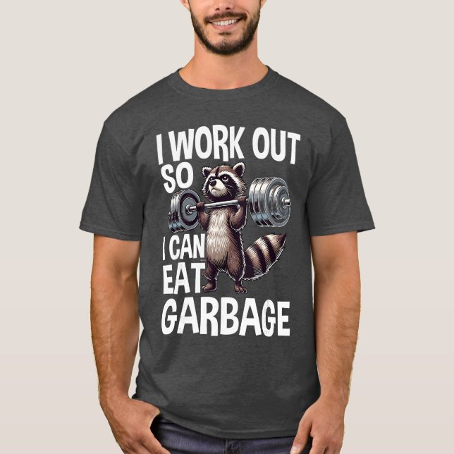 Camiseta Raccoon Gym Weightraining I Work Out So I Can Eat  (Frente)