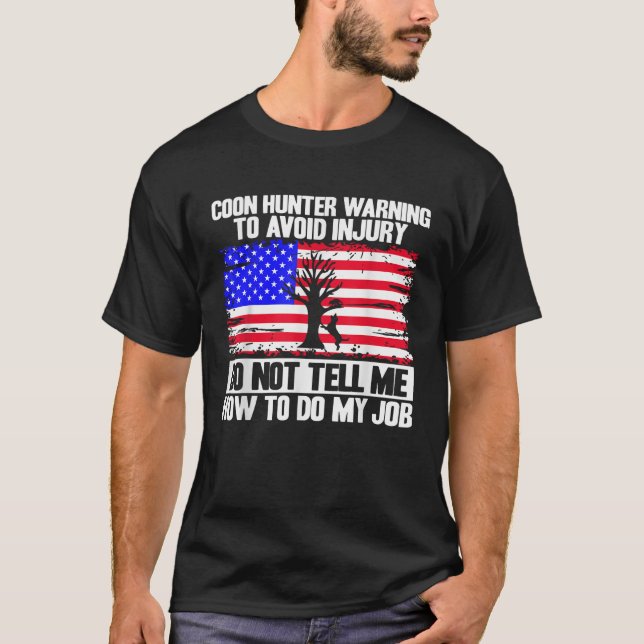 Camiseta Raccoon Hunting Season USA Flag Coon Hunter Warnin (Frente)