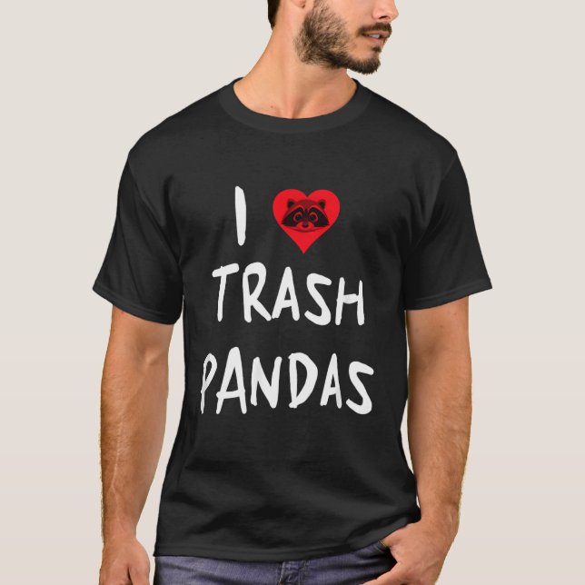 Camiseta Raccoon I Love Trash Pandas (Frente)