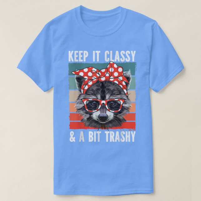 Camiseta Raccoon Keep It Classy Trashy Raccoon Glasses Band (Frente do Design)