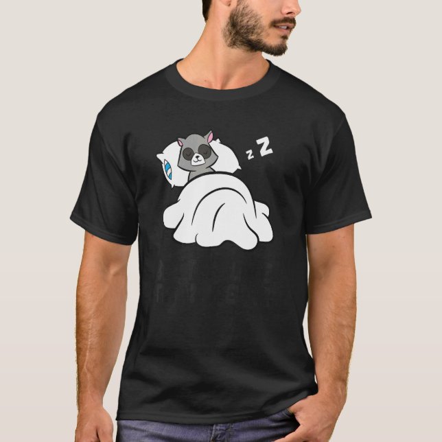 Camiseta Raccoon preguiçoso Tardy Mais Tarde Do Que Nunca R (Frente)