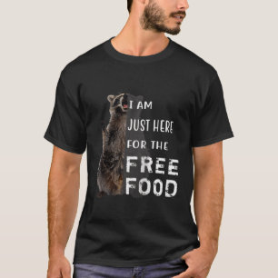Camiseta Raccoon Trash Panda Aqui Para O Ba De Comida Livre