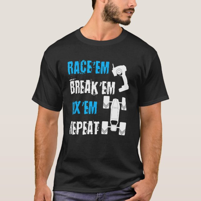 Camiseta Race 'Em Break 'Em Fix'Em Repete Corrida De Carro (Frente)