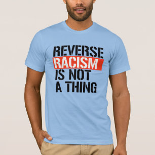 Camiseta Racismo Reverso Não Existe