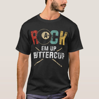 Camiseta Rack Em Up Buttercup Stick 8 Ball Billiards Pool