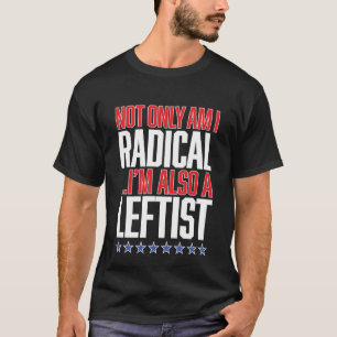 Camiseta RADICAL LEFTIST orgulho patriótico liberal bandeir