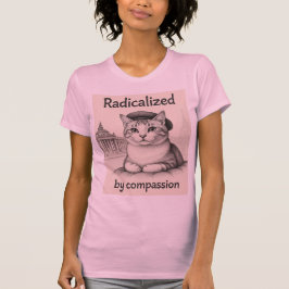 CAMISETA RADICALIZADO PELA COMPAIXÃO