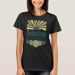 Camiseta radicalizado pela decência básica