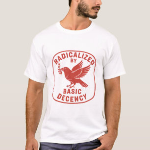 Camiseta Radicalizado pela Decência Básica   Citação Divert