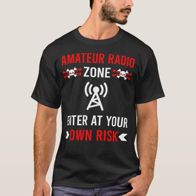 Camiseta Rádio Amateur Radio Ham da Zona de Risco (Frente)
